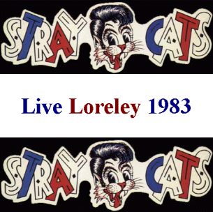 CD-Cover: STRAY CATS: Live Loreley 1983.
